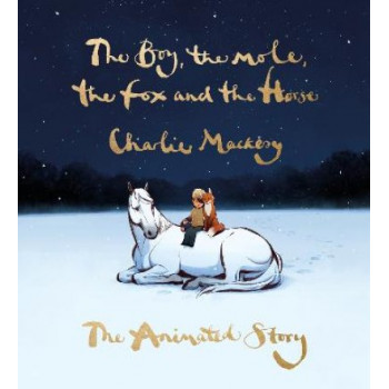 The Boy, the Mole, the Fox and the Horse: The Animated Story